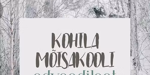 Kohila Mõisakooli advendilaat