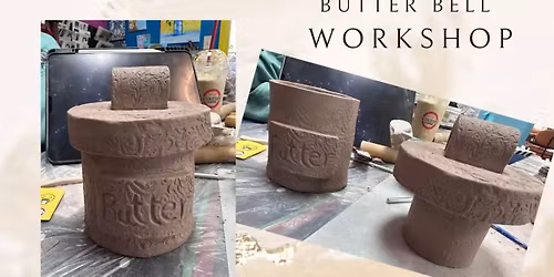 March 3rd 1 pm Butter Bell Workshop