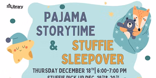 Pajama Storytime & Stuffie Sleepover