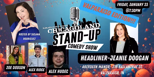 TalkativeChic presents CHICAGOLAND STAND-UP COMEDY SHOW- VALPARAISO EDITION