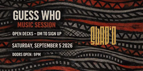Guess Who (Community Open Decks Party)