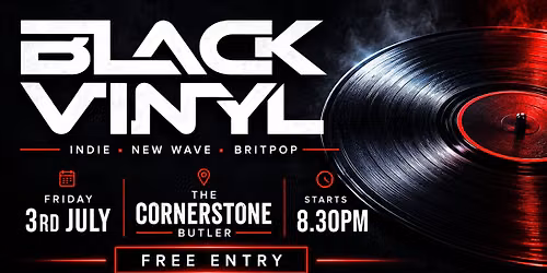 BLACK VINYL - UK Indie, New-Wave and Britpop Live at The Cornerstone