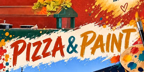 You Wanna Pizza Me & Paint ?