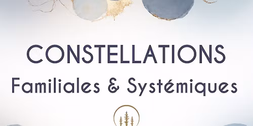 Constellations Familiales & Syst\u00e9miques-Soir\u00e9e \u2605 La Rochelle
