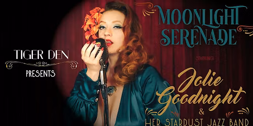 "Moonlight Serenade" feat. Jolie Goodnight