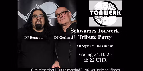 Schwarzes Tonwerk Tribute Party