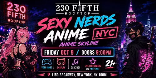 Sexy Nerds: Anime Skyline @230 Fifth Rooftop