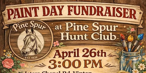 Pine Spur Hunt Club Paint Day Fundraiser