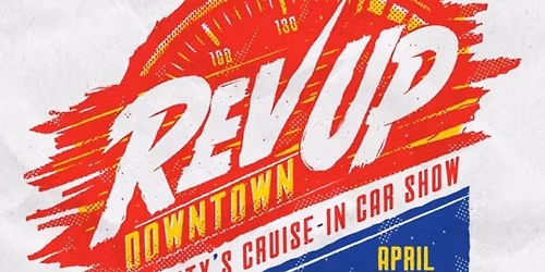 Rev Up Downtown
