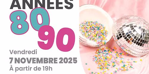 Grande Soir\u00e9e Ann\u00e9es 80-90 