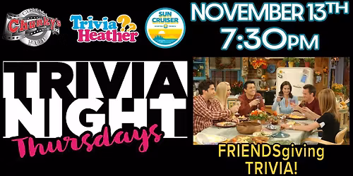 18+ LIVE TRIVIA NIGHTS: "FRIENDS"GIVING! 11\/13
