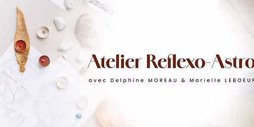 Atelier Reflexo-Astro