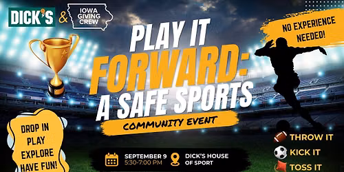 Play It Forward: A Safe Sports Community Event
