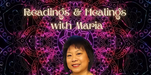 Readings\/Healings with Maria Serna
