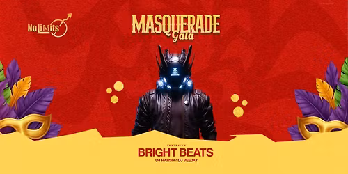 MASQUERADE GALA FT. BRIGHT BEATS