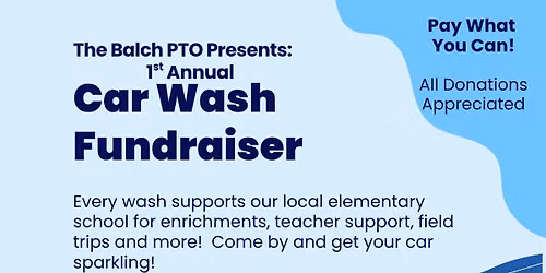 Car Wash Fundraiser for the Balch PTO