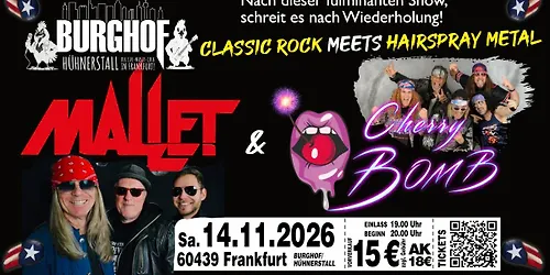 CHERRY BOMB meets MALLET – Hairspray-Metal trifft Classic Rock!