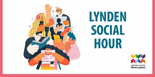 Lynden Social Hour