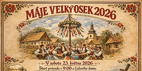STARO\u010cESK\u00c9 M\u00c1JE 2026 VELK\u00dd OSEK