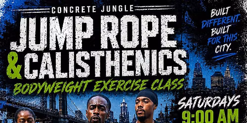 Concrete Jungle Workouts Presents: Jump Rope & Bodyweight Training (Brookly