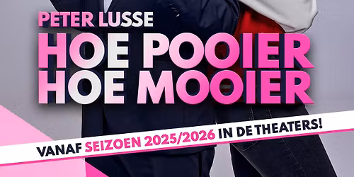 Peter Lusse hoe pooier hoe mooier