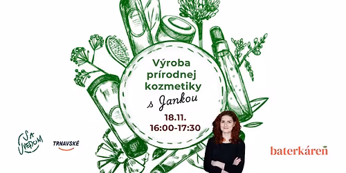 V\u00fdroba pr\u00edrodnej kozmetiky s Jankou