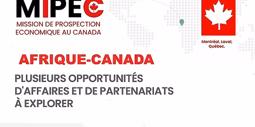 MISSION DE PROSPECTION ECONOMIQUE AU CANADA (MIPEC 2026)