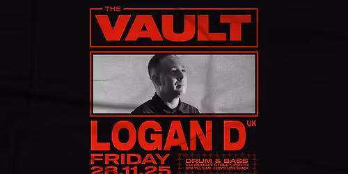 The Vault | Fridays ft. Logan D (UK)