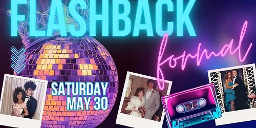 Flashback Formal Prom