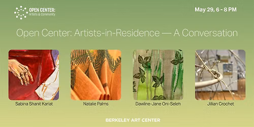 Open Center: Artists-in-Residence \u2014 A Conversation