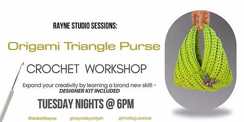 RAYNE Studio Session: Crochet Intensive
