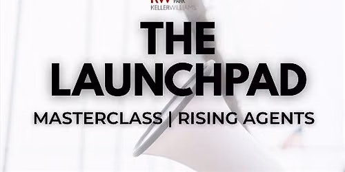 The Launchpad Masterclass | Rising Agents