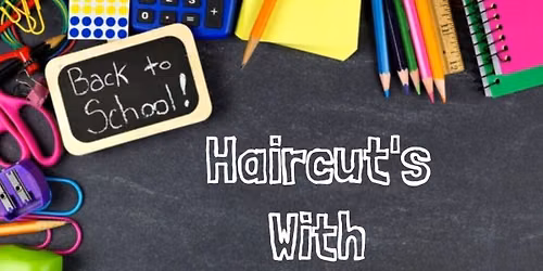 Back 2 School Haircut's