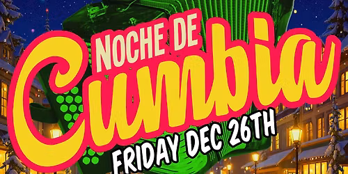 Noche De Cumbia @ The Hideaway in Riverside!