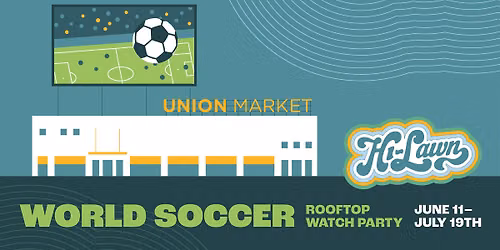 WORLD SOCCER Rooftop Watch Party