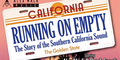 RUNNING ON EMPTY- The Story of the Southern California Sound