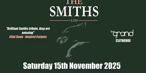 The Smiths Ltd \/\/ Clitheroe The Grand