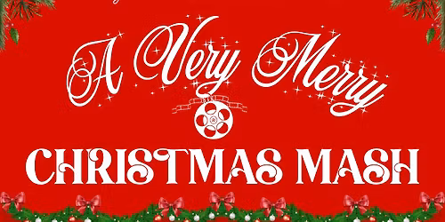 A Very Merry Christmas Mash!