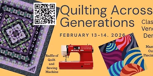 Quilting Across Generations Quilt Show