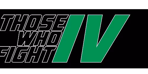 Tetsu Pro presents: THOSE WHO FIGHT 4