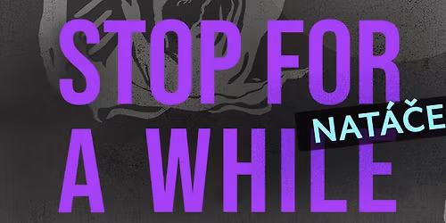 NAT\u00c1\u010cEN\u00cd VIDEOKLIPU na song "Stop For a While"