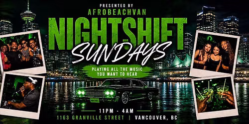 Nightshift Sundays Guest List!  Good for FREE  Cover + No Line until 1AM.
