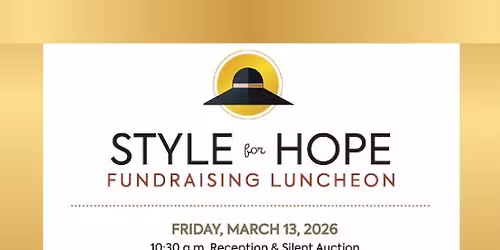 2026 Style for Hope Fundraising Luncheon