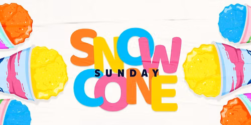 Snow Cone Sunday
