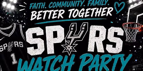 Spurs Better Together Party \ud83c\udf89\ud83c\udfc0