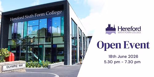Hereford Sixth Form College Open Event