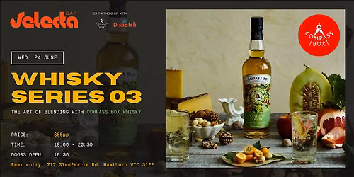 Whisky Series 03 - The Art of Blending