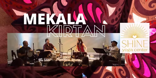 Mekala Kirtan at Shine Yoga