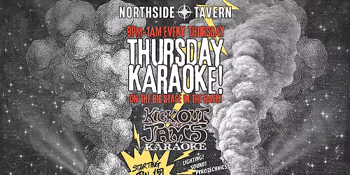 Thursday Karaoke Party @ Northside Tavern w\/Kick Out The Jams Karaoke!! 9PM