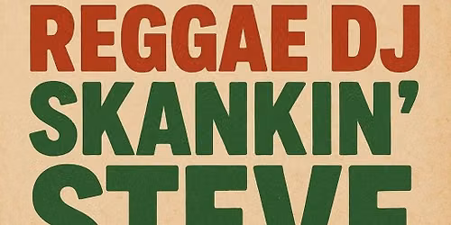 REGGAE DJ - Skankin' Steve